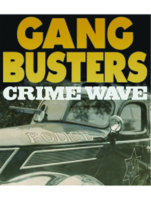 cover image of Gang Busters: Crime Wave